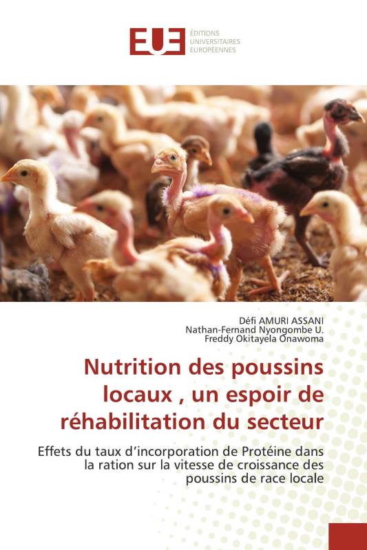 Nutrition des poussins locaux , un espoir de réhabilitation du secteur