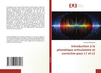 Introduction à la phonétique articulatoire et corrective pour L1 et L2