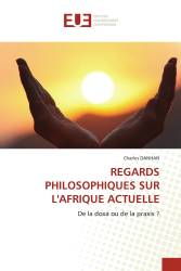 REGARDS PHILOSOPHIQUES SUR L'AFRIQUE ACTUELLE