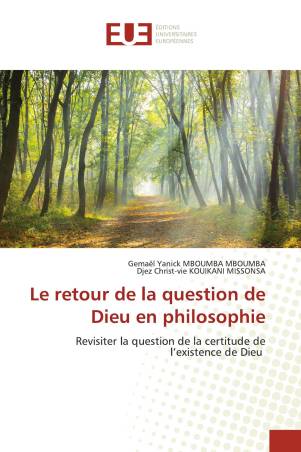 Le retour de la question de Dieu en philosophie