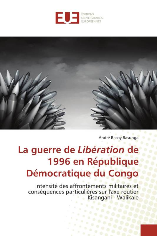 La guerre de Libération de 1996 en République Démocratique du Congo