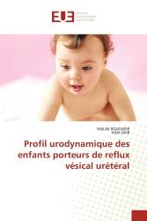 Profil urodynamique des enfants porteurs de reflux vésical urétéral