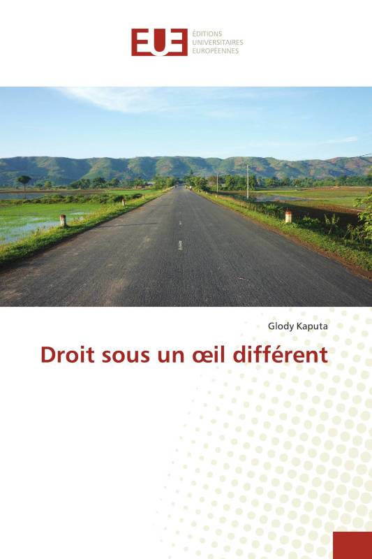 Droit sous un œil différent