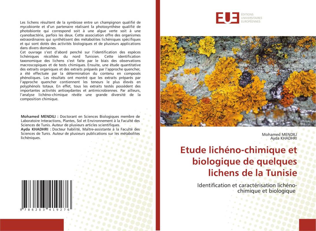 Etude lichéno-chimique et biologique de quelques lichens de la Tunisie