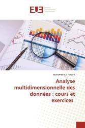 Analyse multidimensionnelle des données : cours et exercices