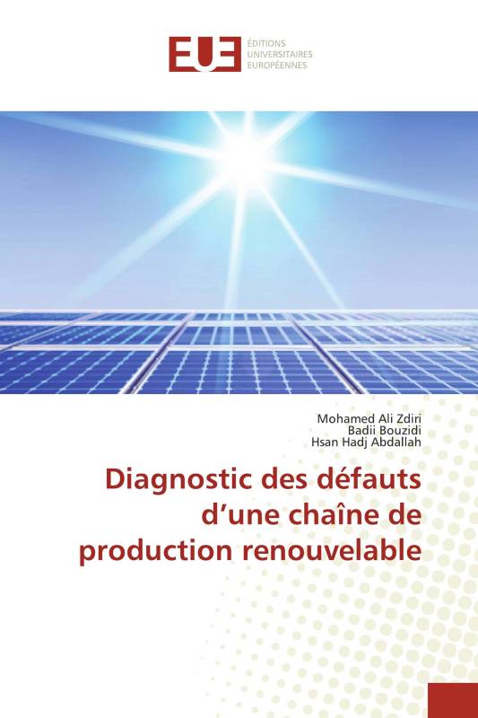 Diagnostic des défauts d’une chaîne de production renouvelable