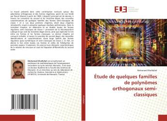 Étude de quelques familles de polynômes orthogonaux semi-classiques