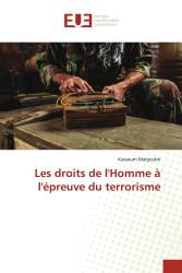 Les droits de l'Homme à l'épreuve du terrorisme