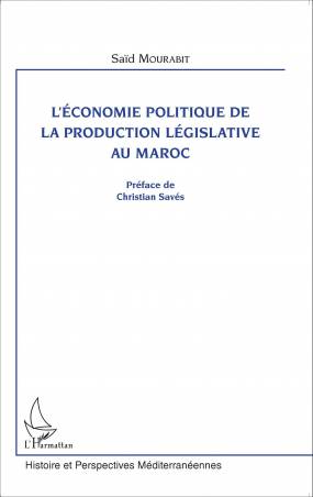 L'économie politique de la production législative au Maroc