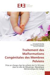 Traitement des Malformations Congénitales des Membres Pelviens