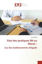 Etat des pratiques RH au Maroc : Cas des établissements d’Agadir