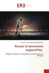 Penser le terrorisme aujourd’hui