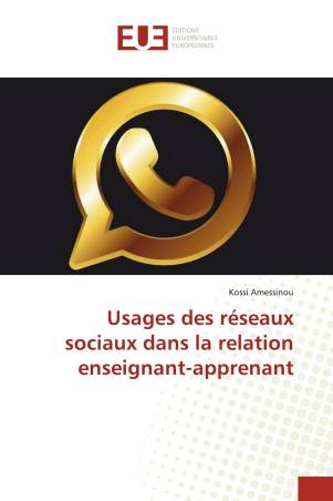 Usages des réseaux sociaux dans la relation enseignant-apprenant