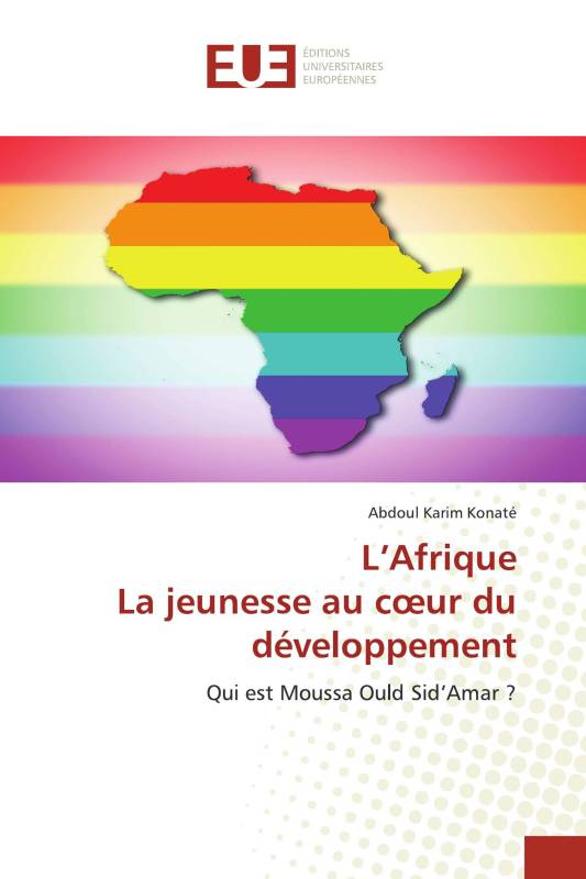 L’Afrique La jeunesse au cœur du développement