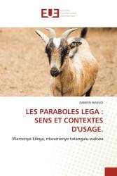 LES PARABOLES LEGA : SENS ET CONTEXTES D'USAGE.