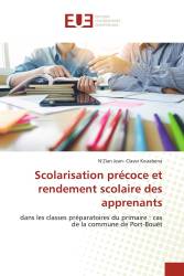 Scolarisation précoce et rendement scolaire des apprenants