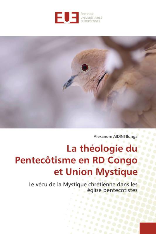 La théologie du Pentecôtisme en RD Congo et Union Mystique