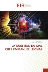 LA QUESTION DU MAL CHEZ EMMANUEL LEVINAS