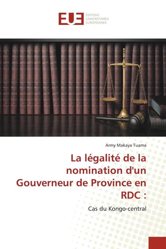 La légalité de la nomination d'un Gouverneur de Province en RDC :