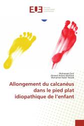 Allongement du calcanéus dans le pied plat idiopathique de l’enfant