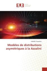 Modèles de distributions asymétriques à la Azzalini