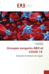 Groupes sanguins ABO et COVID 19