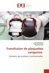 Transfusion de plaquettes sanguines