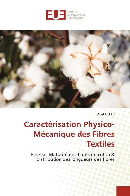 Caractérisation Physico-Mécanique des Fibres Textiles