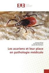 Les acariens et leur place en pathologie médicale