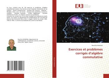 Exercices et problèmes corrigés d’algèbre commutative