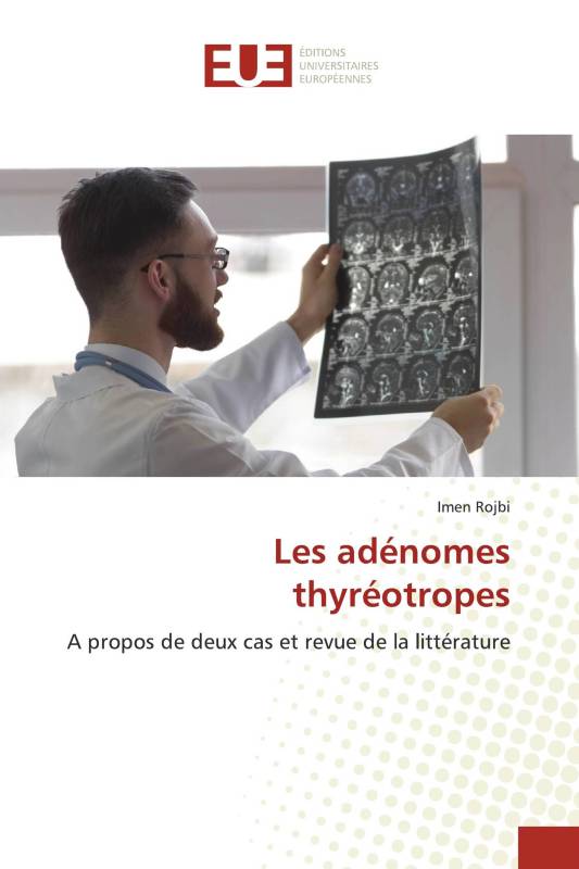 Les adénomes thyréotropes