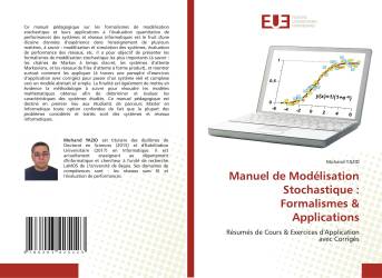 Manuel de Modélisation Stochastique : Formalismes & Applications