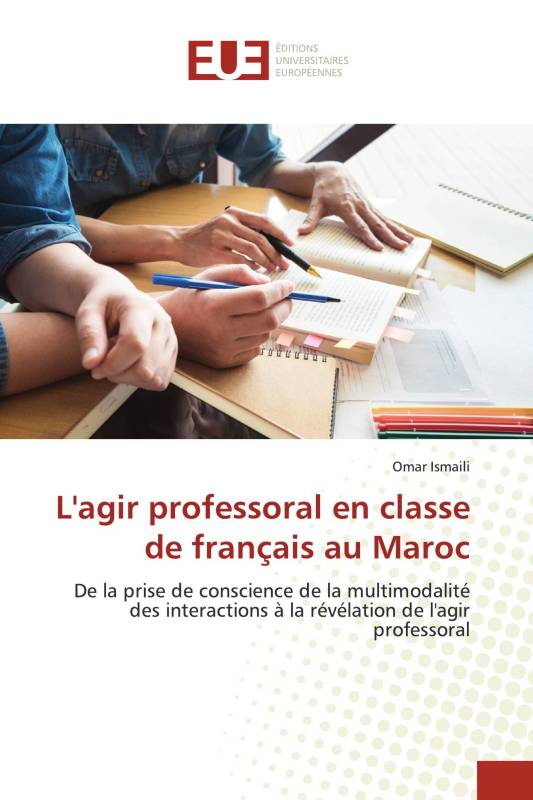 L'agir professoral en classe de français au Maroc