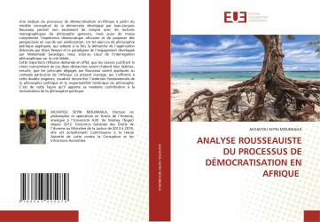 ANALYSE ROUSSEAUISTE DU PROCESSUS DE DÉMOCRATISATION EN AFRIQUE