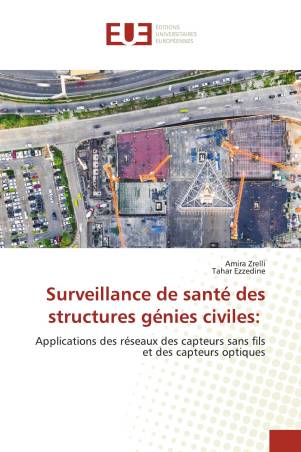 Surveillance de santé des structures génies civiles: