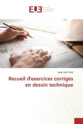 Recueil d'exercices corrigés en dessin technique