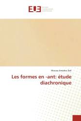 Les formes en -ant: étude diachronique