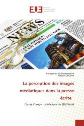 La perception des images médiatiques dans la presse écrite