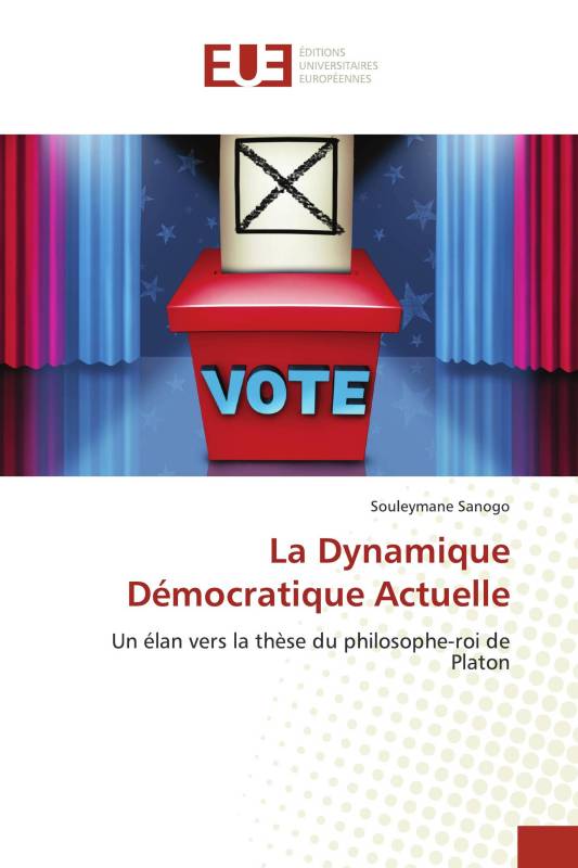 La Dynamique Démocratique Actuelle