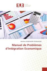 Manuel de Problèmes d’Intégration Economique