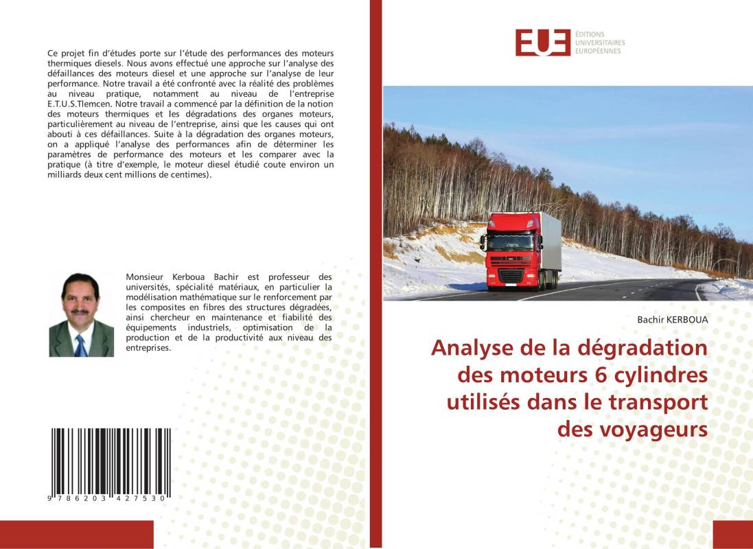 Analyse de la dégradation des moteurs 6 cylindres utilisés dans le transport des voyageurs