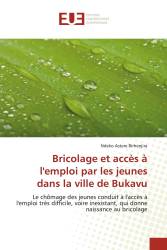 Bricolage et accès à l'emploi par les jeunes dans la ville de Bukavu