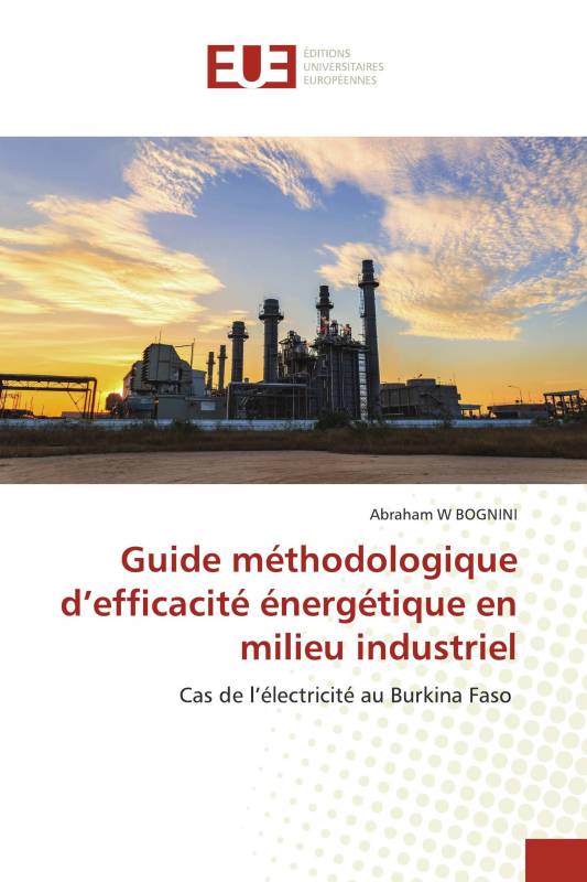 Guide méthodologique d’efficacité énergétique en milieu industriel