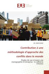 Contribution à une méthodologie d’approche des conflits dans le monde