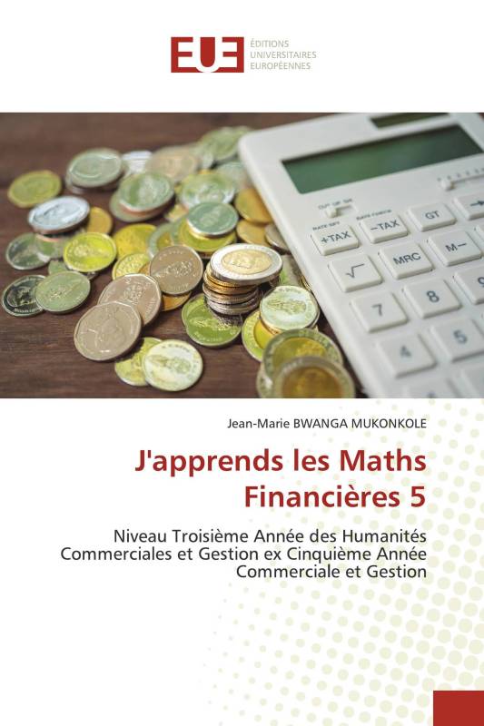 J'apprends les Maths Financières 5