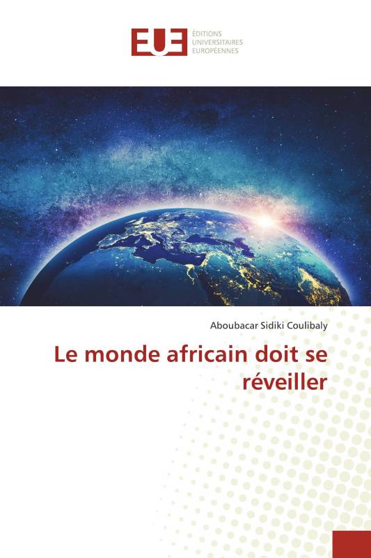 Le monde africain doit se réveiller