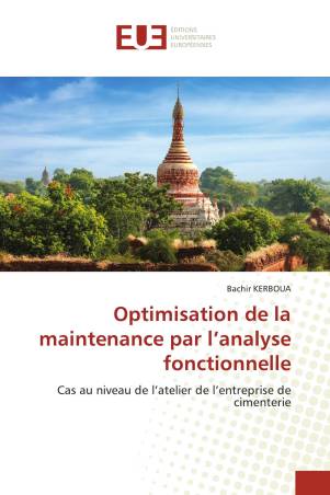 Optimisation de la maintenance par l’analyse fonctionnelle