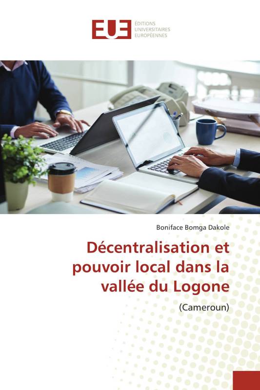 Décentralisation et pouvoir local dans la vallée du Logone