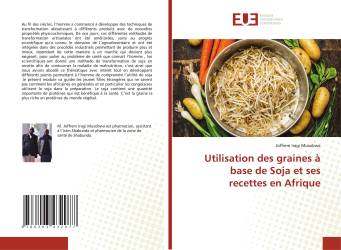 Utilisation des graines à base de Soja et ses recettes en Afrique