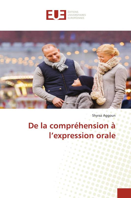 De la compréhension à l’expression orale